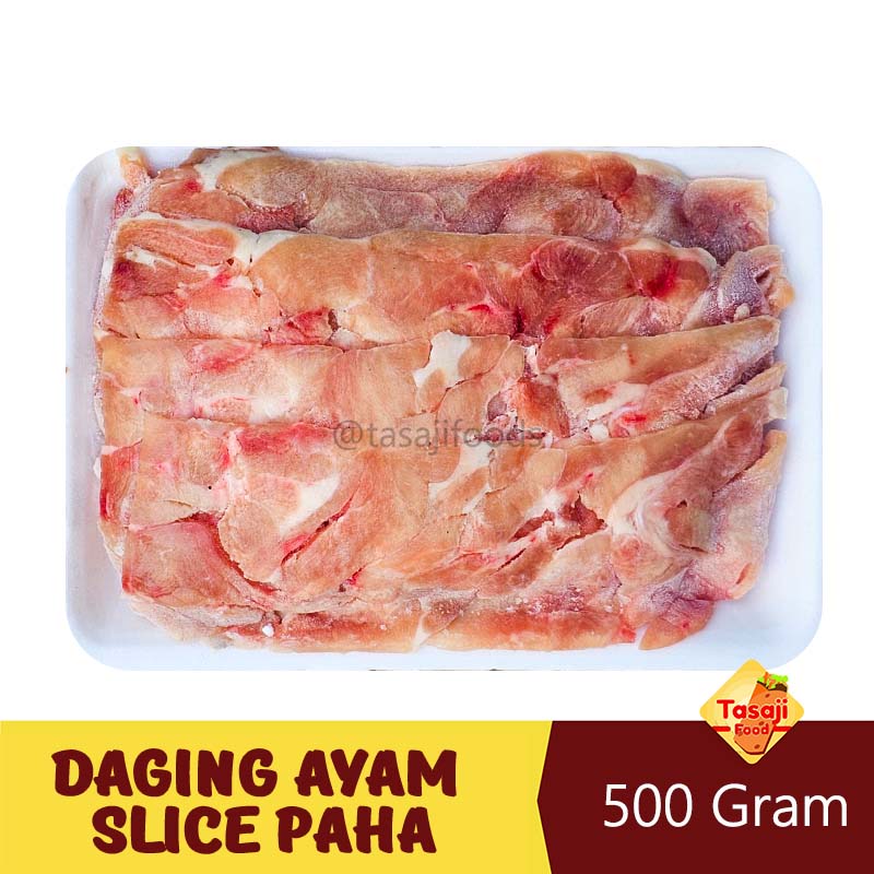 Daging Ayam Slice Paha 500 Gram